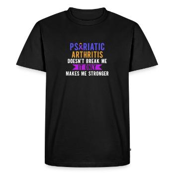L’arthrite psoriasique ne me brise pas - T-shirt Premium bio Homme - noir - Devant - Nico (187cm)