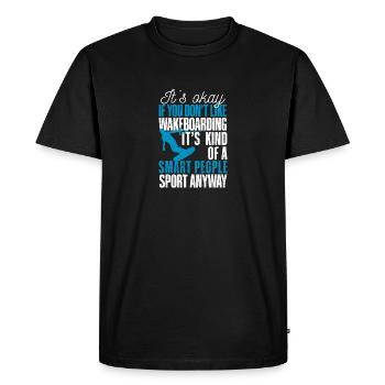 It's okay if you don't like wakeboarding - Men's Premium Organic T-Shirt - black - Front - Nico (187cm)