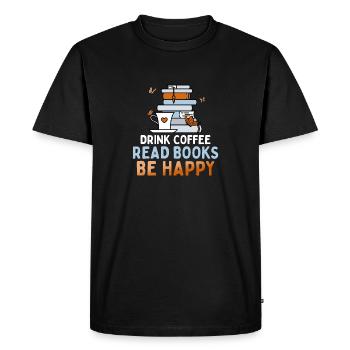 Boire du café, lire des livres, être heureux - T-shirt Premium bio Homme - noir - Devant - Nico (187cm)