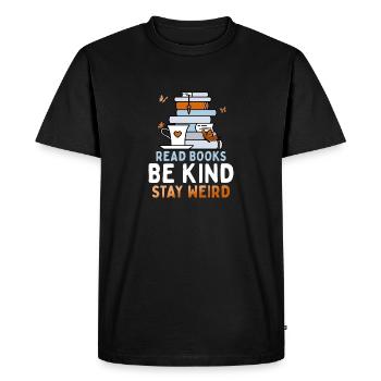 Reading books, being friendly, staying weird - Men's Premium Organic T-Shirt - black - Front - Nico (187cm)