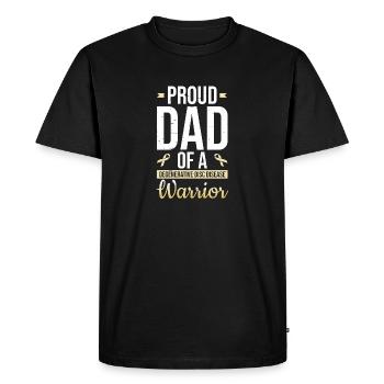 Proud father of a warrior with degenerative - Men's Premium Organic T-Shirt - black - Front - Nico (187cm)