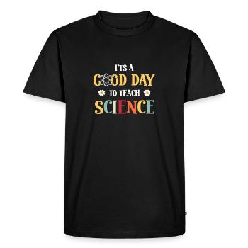 It's A Good Day Teach Science Teacher - Men's Premium Organic T-Shirt - black - Front - Nico (187cm)