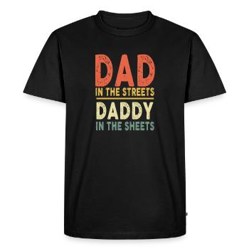 Papa Dans La Rue Papa Dans Les Draps Fête Des Pères - T-shirt Premium bio Homme - noir - Devant - Nico (187cm)