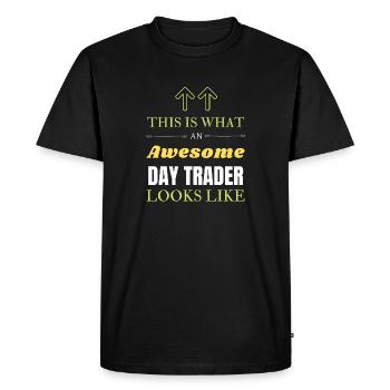 This is What an Awesome Day Trader Looks Like - Men's Premium Organic T-Shirt - black - Front - Nico (187cm)