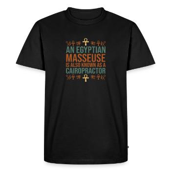 Egyptian Masseuse Known As Cairopractor - Men's Premium Organic T-Shirt - black - Front - Nico (187cm)