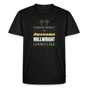 This is What an Awesome Millwright Looks Like - Men's Premium Organic T-Shirt - black - Front - Nico (187cm)