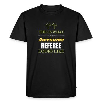 Voici à quoi ressemble un arbitre génial - T-shirt Premium bio Homme - noir - Devant - Nico (187cm)
