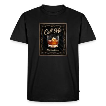 Call Me Old Fashioned Whiskey Funny - Men's Premium Organic T-Shirt - black - Front - Nico (187cm)