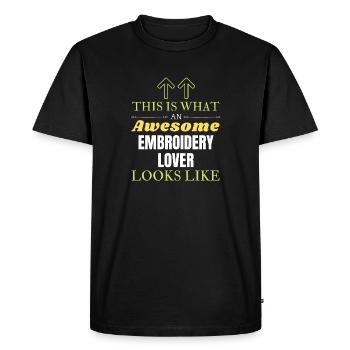 This is what an awesome Embroidery lover looks lik - Men's Premium Organic T-Shirt - black - Front - Nico (187cm)