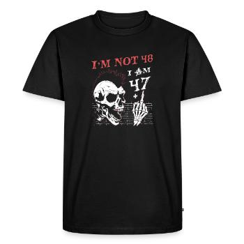 J’ai 47 ans Plus majeur - 48e anniversaire - T-shirt Premium bio Homme - noir - Devant - Nico (187cm)