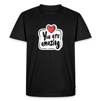 Tu es incroyable - T-shirt Premium bio Homme - noir - Devant - Nico (187cm)
