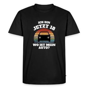 Ich bin jetzt 18 wo ist mein Auto! 18. Geburtstag - Männer Premium Bio T-Shirt - Schwarz - Vorne - Nico (187cm)