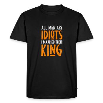 All Mens Are Idiots I Married Their King Funny - T-shirt Premium bio Homme - noir - Devant - Nico (187cm)