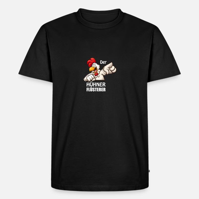 Der Hühner Flüsterer - Männer Premium Bio T-Shirt - Schwarz