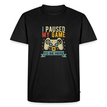I Paused My Game To Be Here Retro gamer funnier - Men's Premium Organic T-Shirt - black - Front - Nico (187cm)
