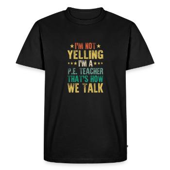 Je ne crie pas que c'est ainsi que nous parlons Humo du professeur d'EP - T-shirt Premium bio Homme - noir - Devant - Nico (187cm)
