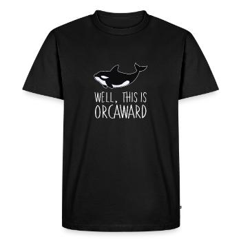 Orca Killer Whale Gift Eh bien, c'est Orcaward - T-shirt Premium bio Homme - noir - Devant - Nico (187cm)