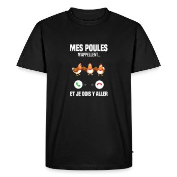 Mes Poules M'appellent Et Je Dois Y Aller - T-shirt Premium bio Homme - noir - Devant - Nico (187cm)