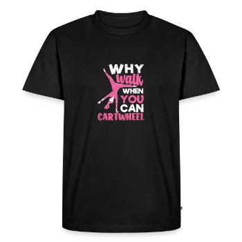 Tumbling Gymnastics Lovers Why Walk - Men's Premium Organic T-Shirt - black - Front - Nico (187cm)