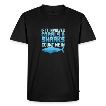 Si cela implique des coraux et des requins comptez-moi dans marine - T-shirt Premium bio Homme - noir - Devant - Nico (187cm)