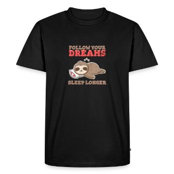 Follow Your Dreams Sleep Longer Funny Sloth Lover - Men's Premium Organic T-Shirt - black - Front - Nico (187cm)