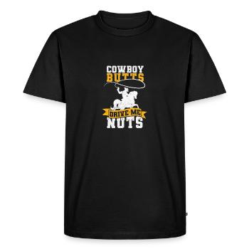 Cowboy Butts Drive Me Nuts Texas Western Riding - Men's Premium Organic T-Shirt - black - Front - Nico (187cm)