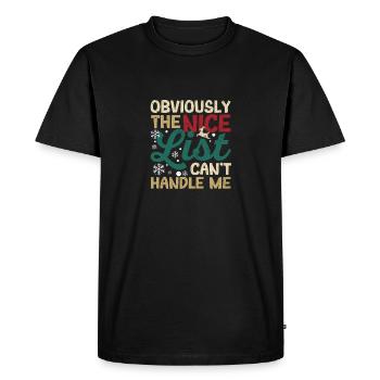 De toute évidence, la Belle Liste ne peut pas traiter avec moi autour de moi - T-shirt Premium bio Homme - noir - Devant - Nico (187cm)