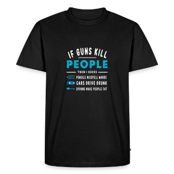 If Guns Kill People Pencils Misspell Words - Men's Premium Organic T-Shirt - black - Front - Nico (187cm)