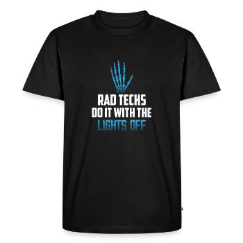 Rad Techs Do It With The Lights Off X-Ray Rad Tech - Men's Premium Organic T-Shirt - black - Front - Nico (187cm)
