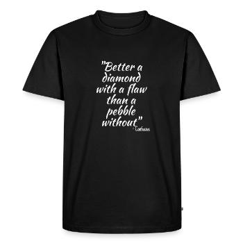 Better a diamond with a flaw than a pebble without - Men's Premium Organic T-Shirt - black - Front - Nico (187cm)