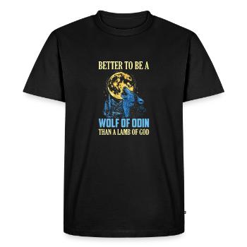 Better To Be A Wolf Of Odin Than A Vikings Norse - Men's Premium Organic T-Shirt - black - Front - Nico (187cm)