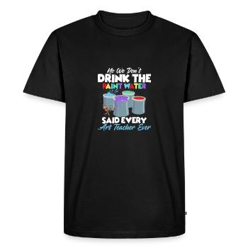 Nous ne buvons pas la peinture eau éducation art tease - T-shirt Premium bio Homme - noir - Devant - Nico (187cm)