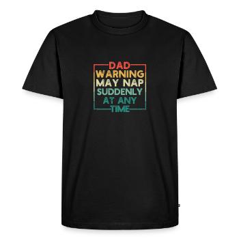 Dad Warning can suddenly - Men's Premium Organic T-Shirt - black - Front - Nico (187cm)