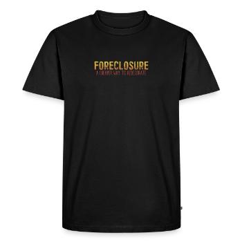 Foreclosure Funny Inflation Rate Recession Humor - Men's Premium Organic T-Shirt - black - Front - Nico (187cm)