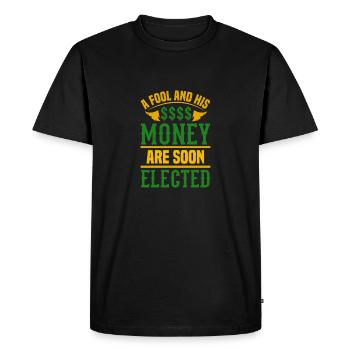 UN IMBÉCILE ET SON ARGENT SONT BIENTÔT ÉLUS - T-shirt Premium bio Homme - noir - Devant - Nico (187cm)