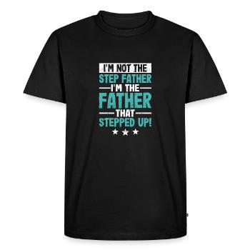 Je ne suis pas le beau-père, je suis le père - T-shirt Premium bio Homme - noir - Devant - Nico (187cm)