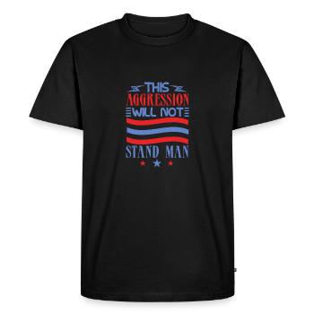 CETTE AGRESSION NE SUPPORTERA PAS L’HOMME - T-shirt Premium bio Homme - noir - Devant - Nico (187cm)