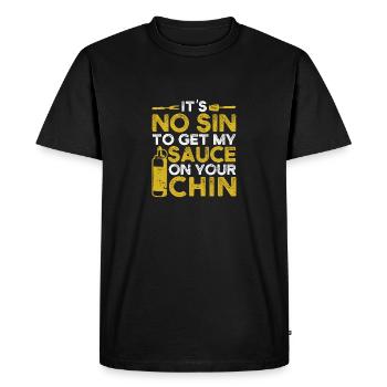 It's not a sin to put my sauce on your chin - Men's Premium Organic T-Shirt - black - Front - Nico (187cm)
