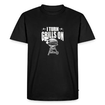 I Turn Grills On Funny Saying Sarcastic BBQ - Men's Premium Organic T-Shirt - black - Front - Nico (187cm)