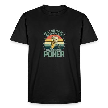 Yes I Do Have A Retirement Plan Poker Player Gamb - T-shirt Premium bio Homme - noir - Devant - Nico (187cm)