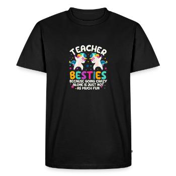 Les meilleurs enseignants parce qu’ils deviennent fous seuls aussi - T-shirt Premium bio Homme - noir - Devant - Nico (187cm)