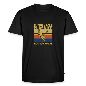 Si vous ne pouvez pas jouer à Nice Play Lacrosse Team Player - T-shirt Premium bio Homme - noir - Devant - Nico (187cm)
