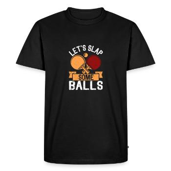 Let's Slap Some Balls Funny Ping Pong Player Table - Men's Premium Organic T-Shirt - black - Front - Nico (187cm)