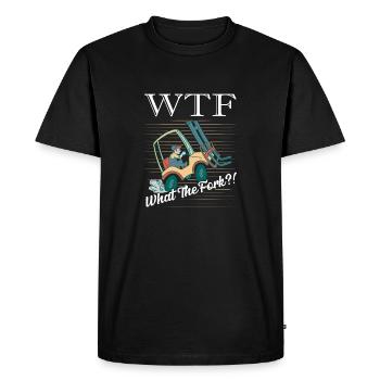WTF What The Fork!? Forklift Forklifter Driver - Men's Premium Organic T-Shirt - black - Front - Nico (187cm)