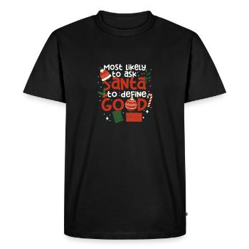 Most likely request to Santa Claus - Men's Premium Organic T-Shirt - black - Front - Nico (187cm)