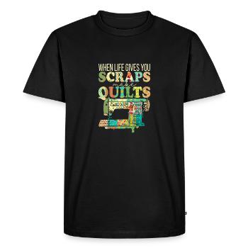 When life gives you leftovers Making quilts - Men's Premium Organic T-Shirt - black - Front - Nico (187cm)