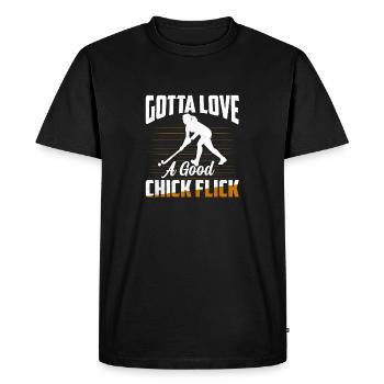 Gotta Love A Good Chick Flick Woman Field Hockey - Men's Premium Organic T-Shirt - black - Front - Nico (187cm)