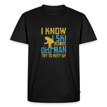I Know I Ski Like An Old Man Try To Keep Up Skier - Men's Premium Organic T-Shirt - black - Front - Nico (187cm)