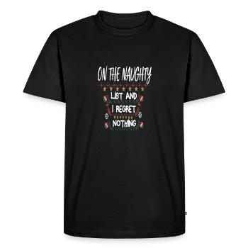 FUNNY, ON THE NAUGHTY LIST AND I REGRET NOTHING - T-shirt Premium bio Homme - noir - Devant - Nico (187cm)