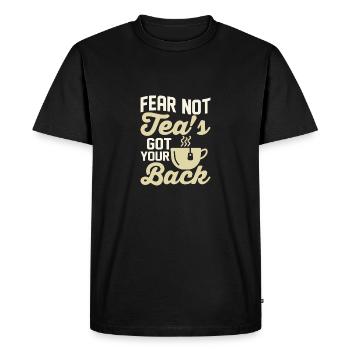 Fear not, tea's got your back Tea Bag Mug Tea Drin - Men's Premium Organic T-Shirt - black - Front - Nico (187cm)